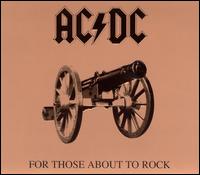 FOR THOSE ABOUT TO ROCK (WE SALUTE YOU) (REMASTERED)