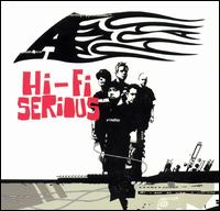 HI-FI SERIOUS