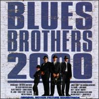 BLUES BROTHERS 2000