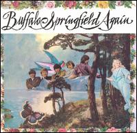 BUFFALO SPRINGFIELD AGAIN