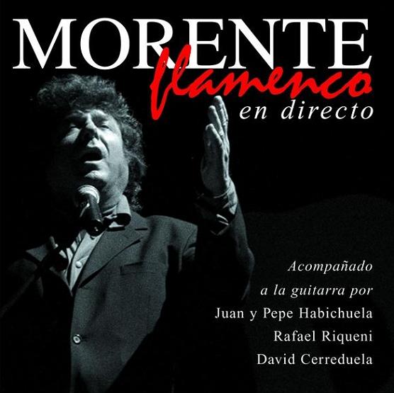 MORENTE FLAMENCO (EN DIRECTE)