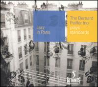 JAZZ IN PARIS:THE BERNARD PEIFFER TRIO PLAYS STANDARDS (N  93)
