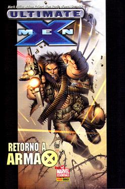 ULTIMATE X-MEN - RETORNO A ARMA-X