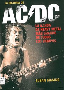 LA HISTORIA DE AC/DC (ESCRITO POR SUSAN MARINO)