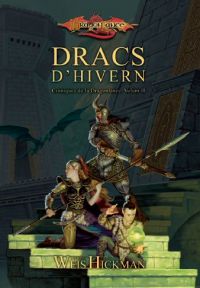 DRACS D'HIVERN, CRONIQUES DE DRAGONLANCE II