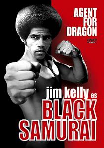 BLACK SAMURAI, AGENT FOR DRAGON