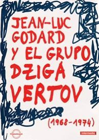 JEAN-LUC GODARD Y EL GRUPO DZIGA VERTOV (5 DVD + BOOK)