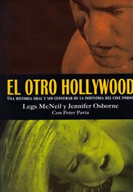 EL OTRO HOLLYWOOD. UNA HISTORIA ORAL DEL PORNO
