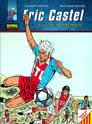 ERIC CASTEL N 9 - EL CINC PRIMERS MINUTS