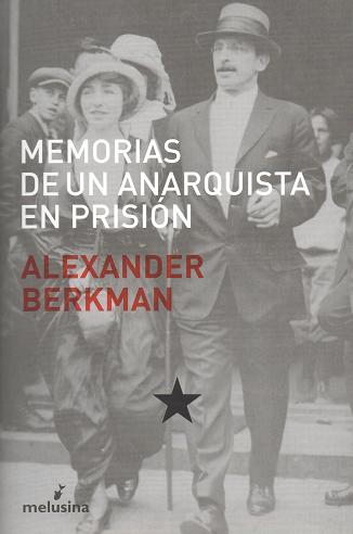 MEMORIAS DE UN ANARQUISTA EN PRISION