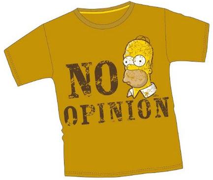 NO OPINION T SHIRT