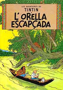 L'ORELLA ESCAP�ADA (EN CATALA)